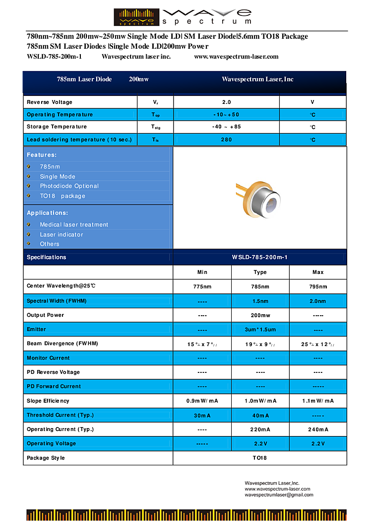 785nm, 200mW from Wavespectrum Laser